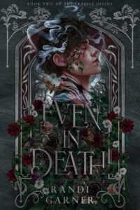 even in death, randi garner