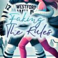 faking the rules paige north