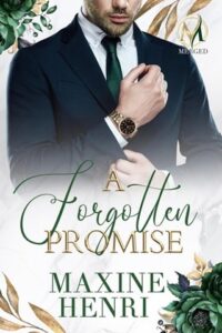 forgotten promise, maxine henri
