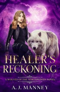 healer's reckoning, aj manney