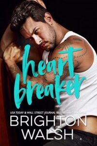 heartbreaker, brighton walsh