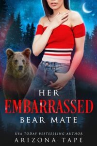 her embrassed bear, arizona tape