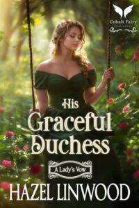 his graceful duchess, hazel linwood