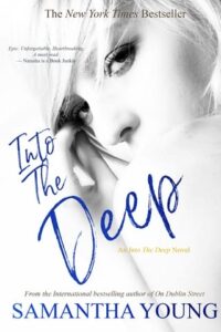 into deep, samantha young