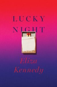 lucky night, eliza kennedy