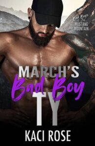 march's bad boy, kaci rose