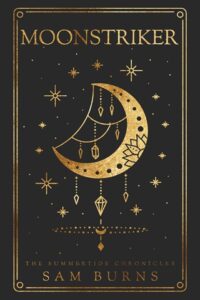 moonstriker, sam burns