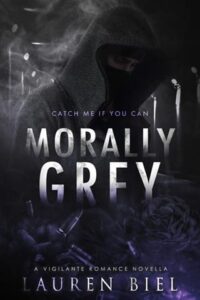 morally grey, lauren biel