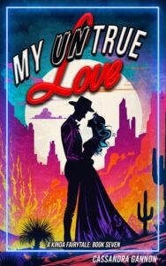 my untrue love, cassandra gannon