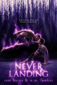 never landing, sam burns