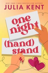 one night hand stand, julia kent