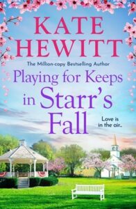 playing for keeps, kate hewitt