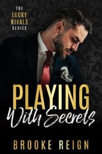 playing with secrets, brooke reign