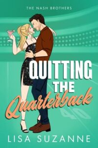 quitting quarterback, lisa suzanne