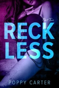 reckless, poppy carter