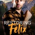 restoring felix kris t bethke