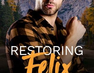 restoring felix kris t bethke