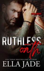 ruthless oath, ella jade