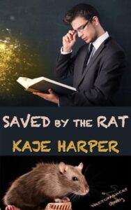 saved by rat, kaje harper