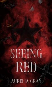 seeing red, aurelia gray