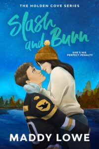 slash burn, maddy lowe