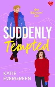 suddenly tempted, katie evergreen