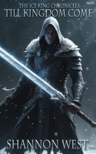 till kingdom come, shannon west