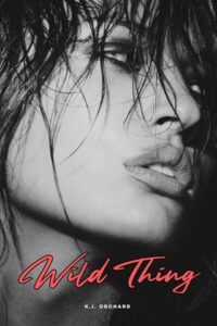 wild thing, kj orchard