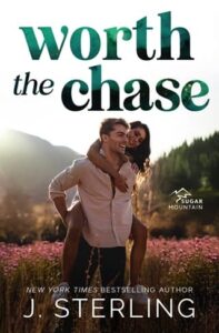 worth the chase, j sterling