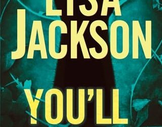 you'll find out lisa jackson