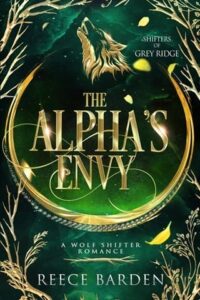 alpha's envy, reece barden