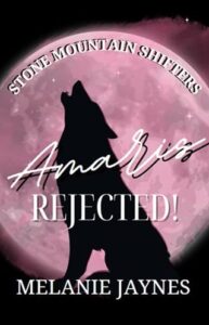 amaris rejected, melanie jaynes