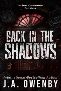 back in shadows, ja owenby