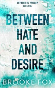 between hate desire, brooke fox