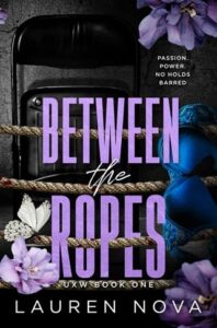 between ropes, lauren nova