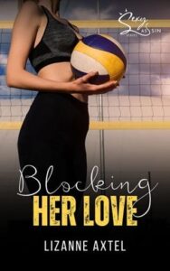 blocking her love, lizanne axtel