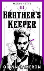 brother's keeper, quinn cameron