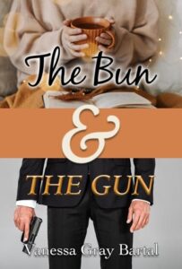 bun and gun, Vanessa Gray Bartal