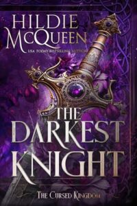 darkest knight, hildie mcqueen