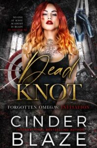 dead knot, cinder blaze