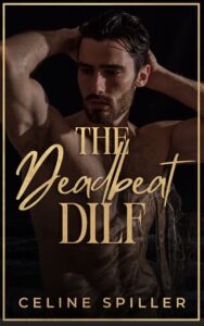 deadbeat dilf, celine spiller