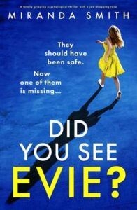 did you see evie, miranda smith