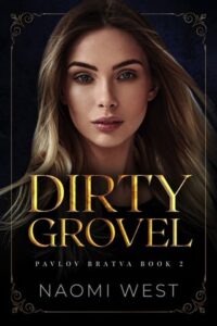 dirty grovel, naomi west
