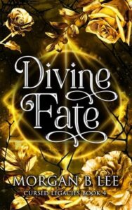 divine fate, morgan b lee