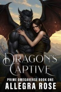 dragon's captive, allegra rose
