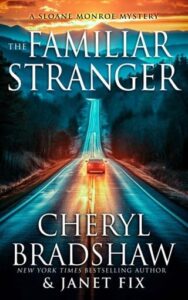 familiar stranger, cheryl bradshaw