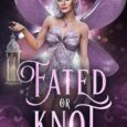 fated or knot ella hendricks