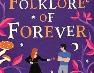 folklore of forever sarah hogle