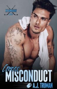 gross misconduct, aj truman
