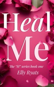 heal me, elly ryats